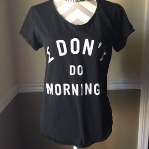 🍁“I don’t do mornings” short sleeve tee